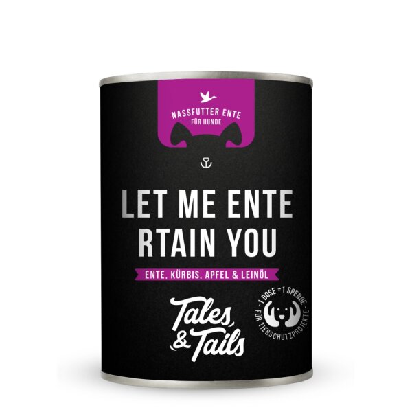 Let me ENTErtain you - Feinstes Nassfutter mit 75% Ente